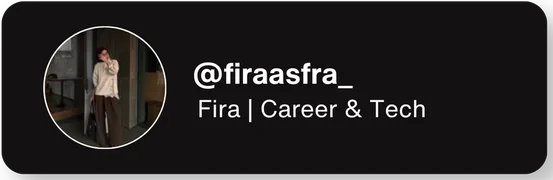 @firaasfra_ — Fira, Career & Tech