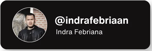 @indrafebriaan — Indra Febriana